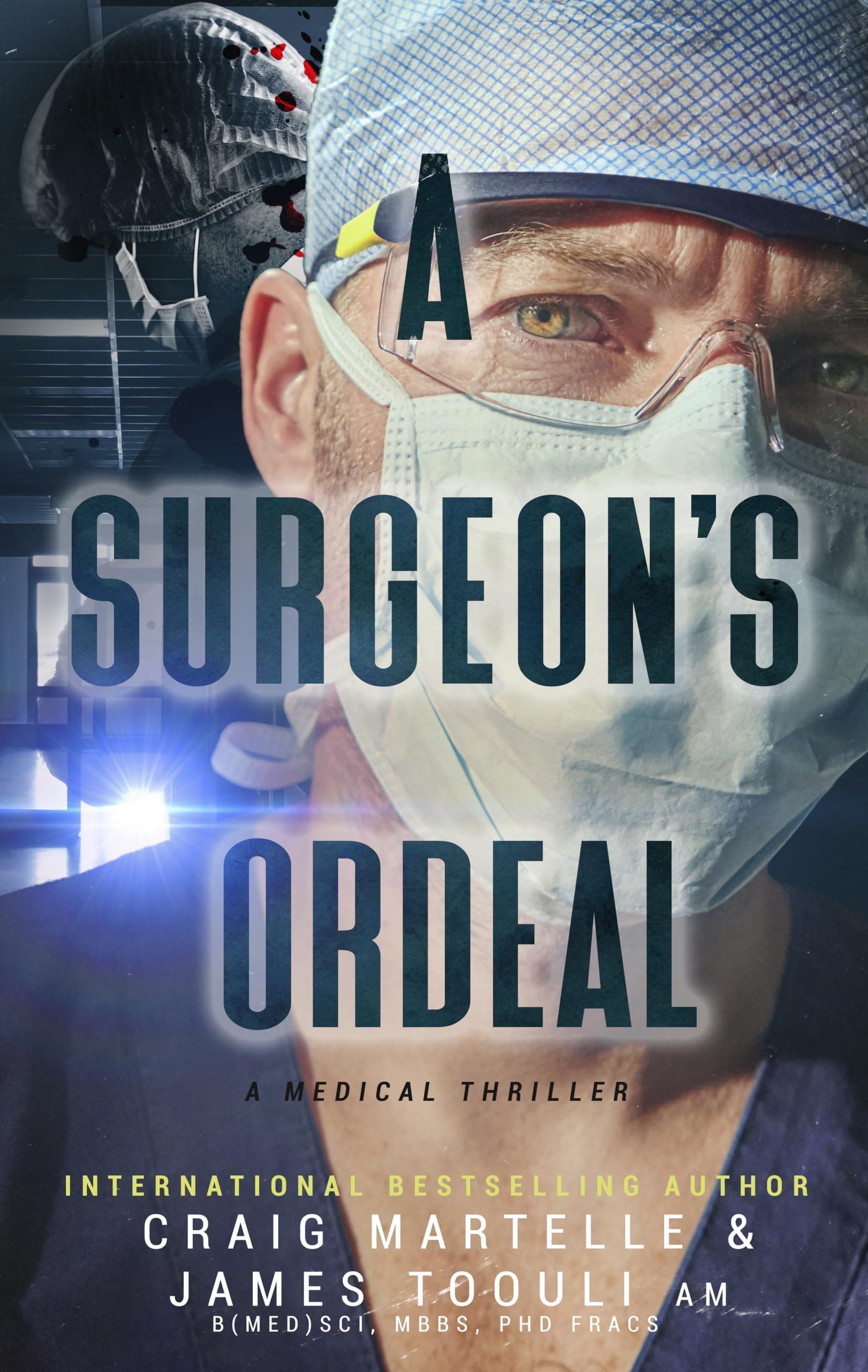 A Surgeon’s Ordeal