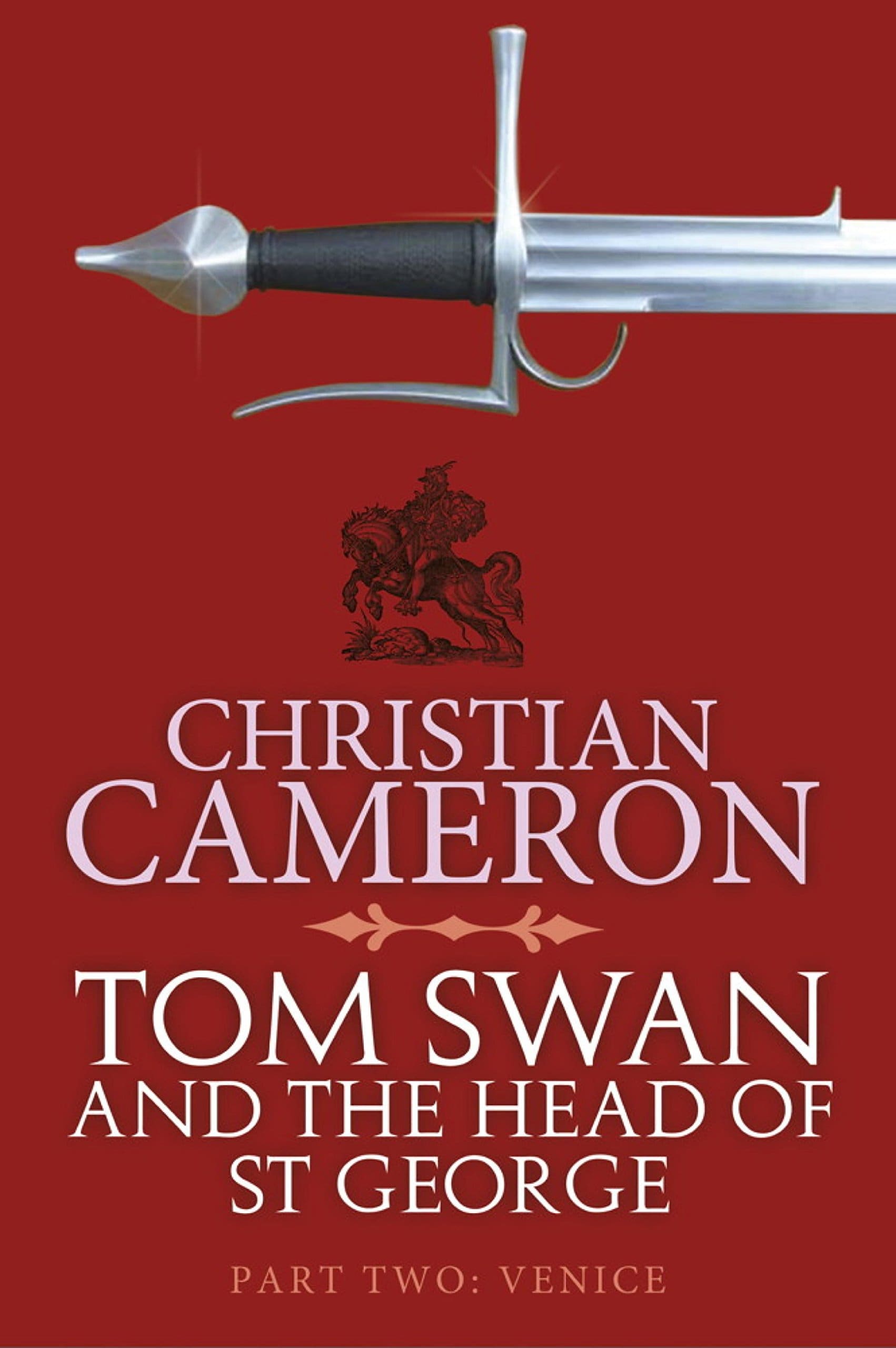 Tom Swan and the Head of St George Part Two