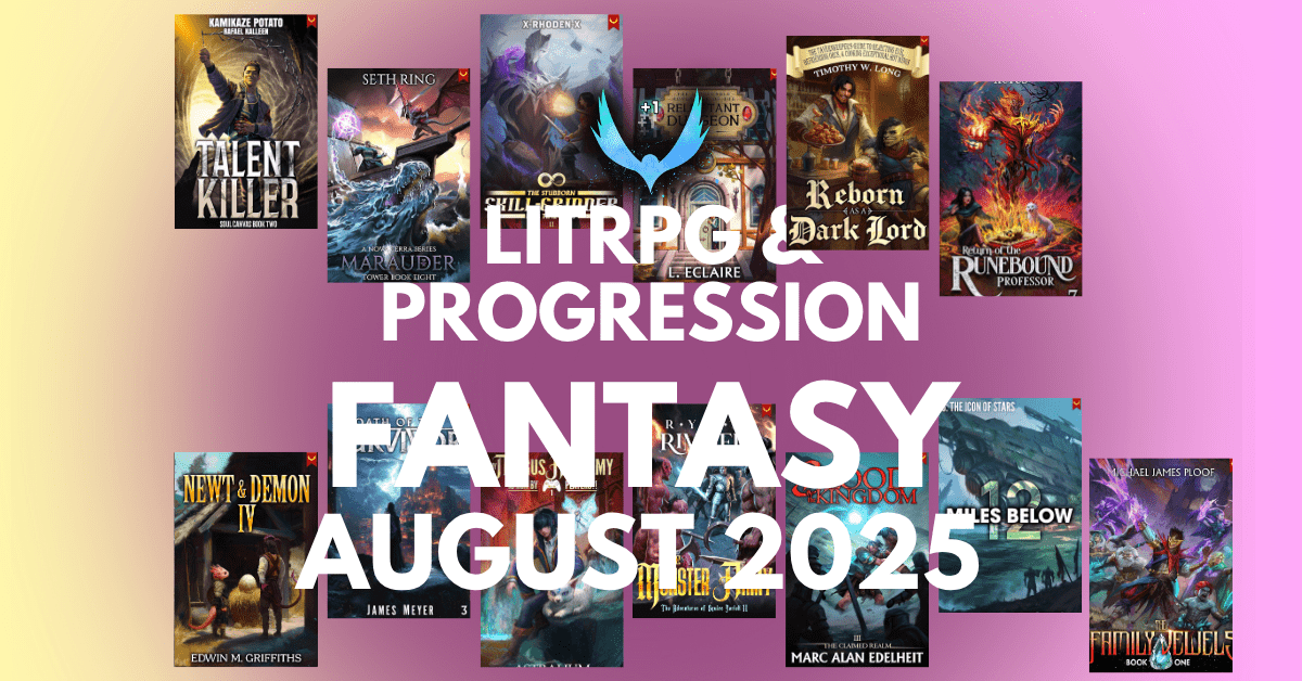 August 2025 LitRPG & Progression Fantasy New Series