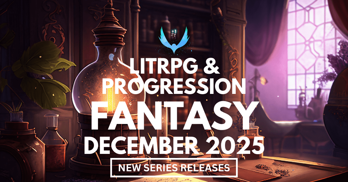 December 2025 LitRPG & Progression Fantasy New Series Releases