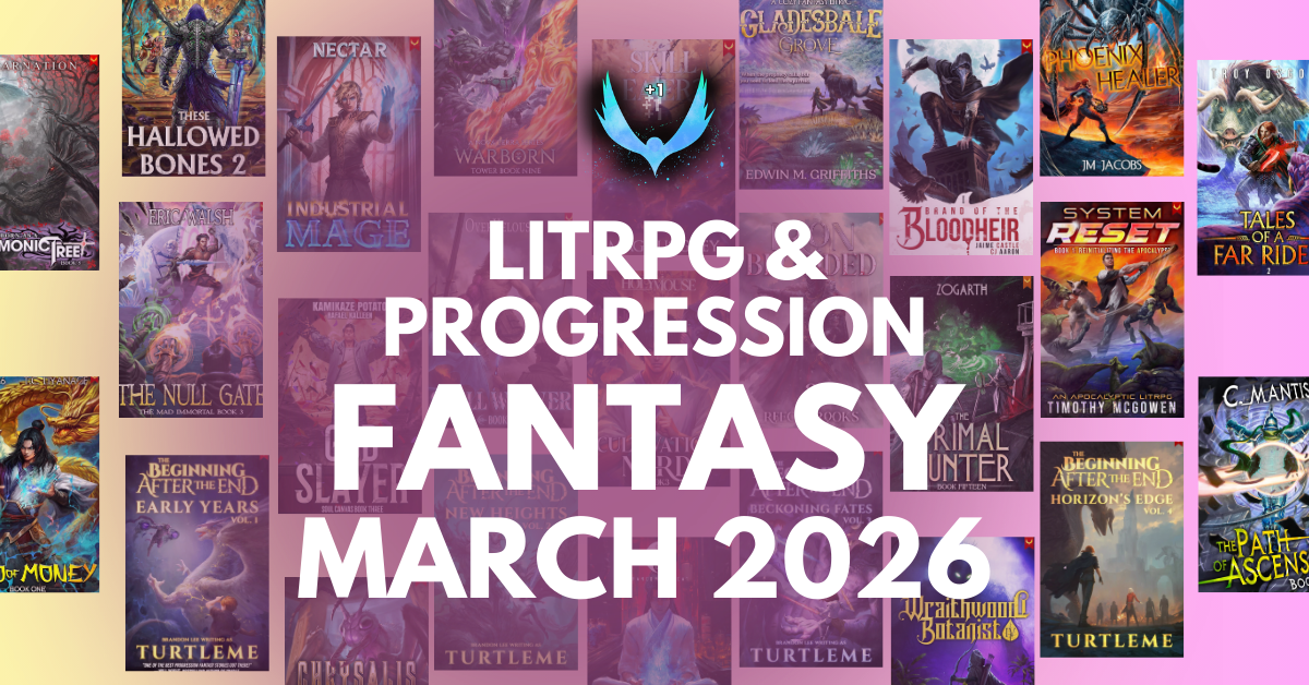 March 2026 LitRPG & Progression Fantasy Releases