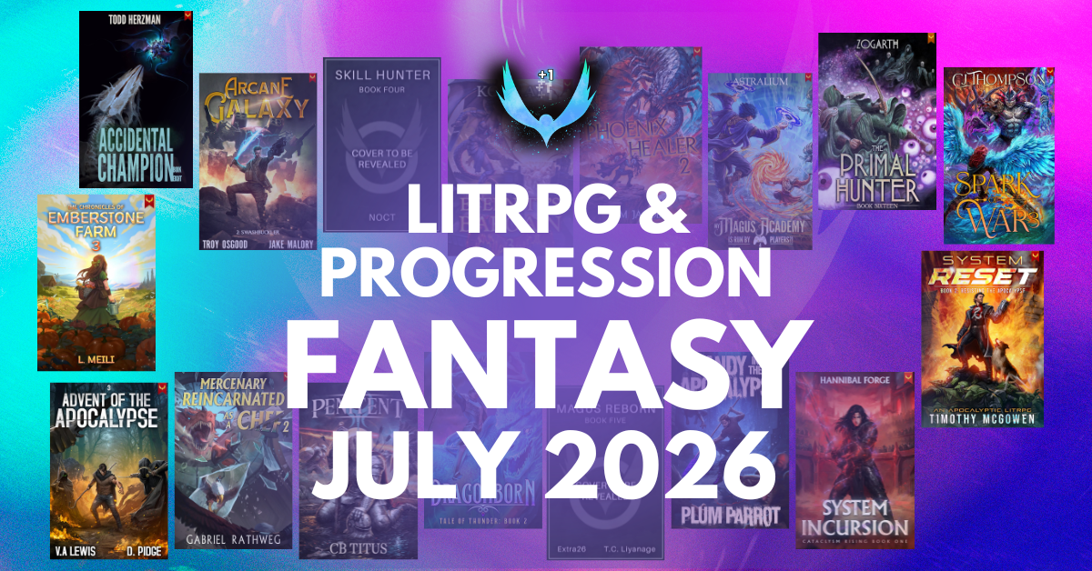July 2026 LitRPG & Progression Fantasy Releases